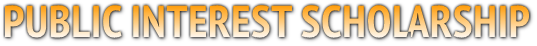 PUBLIC INTEREST SCHOLARSHIP PUBLIC INTEREST SCHOLARSHIP